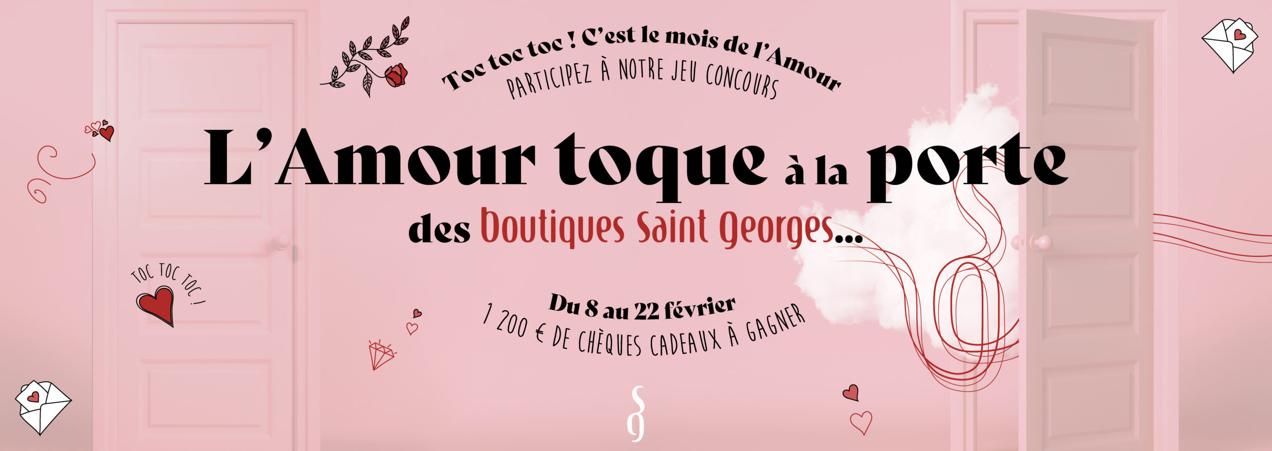 JEU INSTA : L’Amour toque à la porte des Boutiques Saint Georges ! ❤️