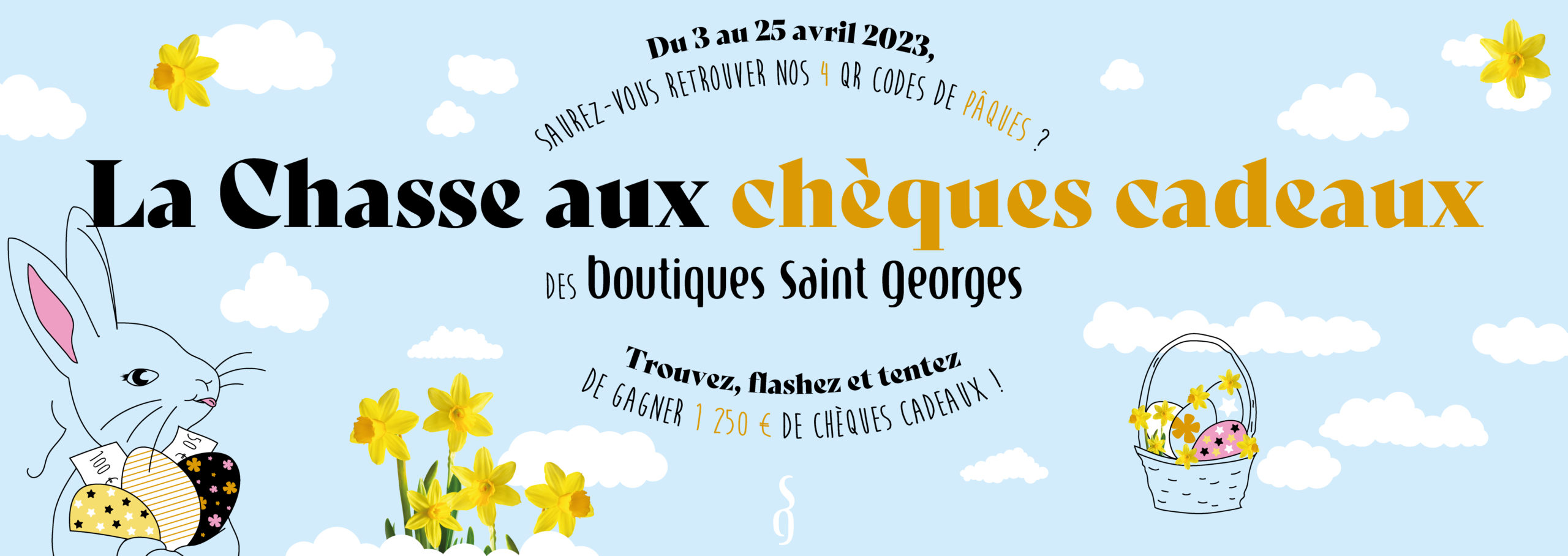JEU INSTA : La Chasse aux chèques cadeaux des Boutiques Saint Georges ! 🥚