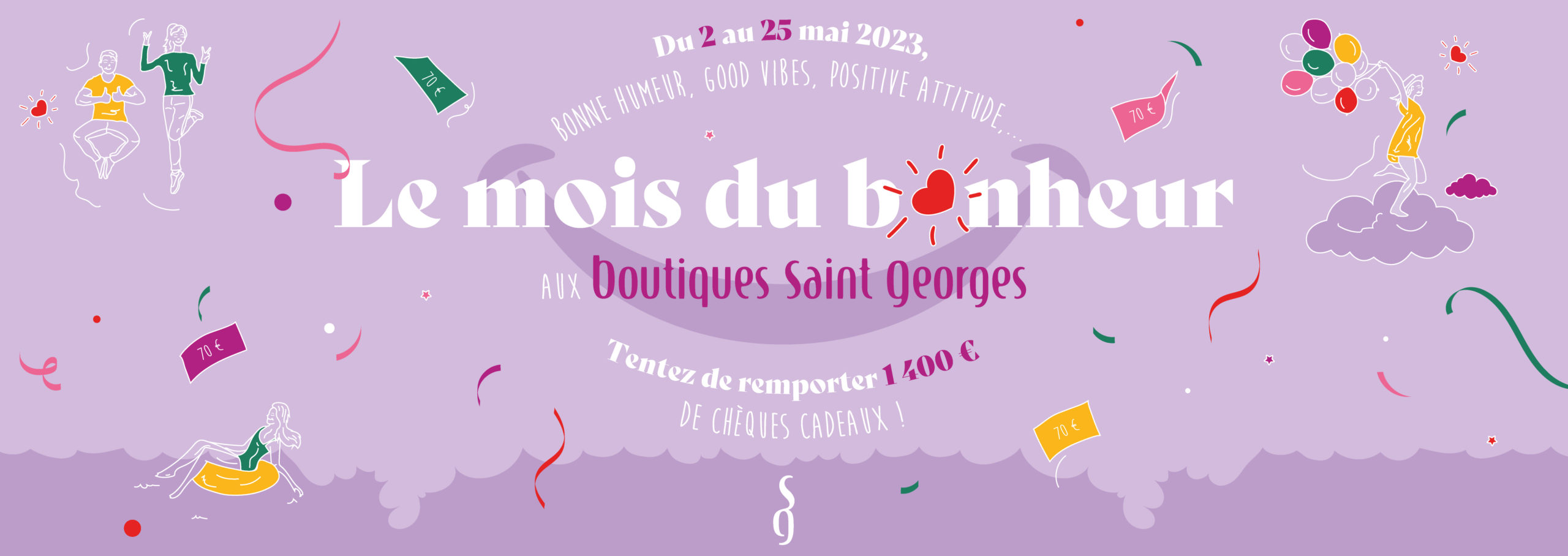 JEU FACEBOOK : C’est le mois du bonheur aux Boutiques Saint Georges ! 🫶🏼