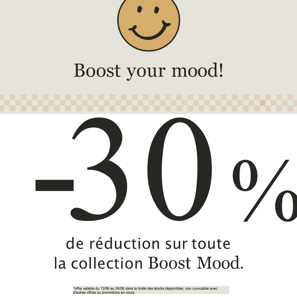 Muy Mucho / -30 % sur la collection “Boost Mood”