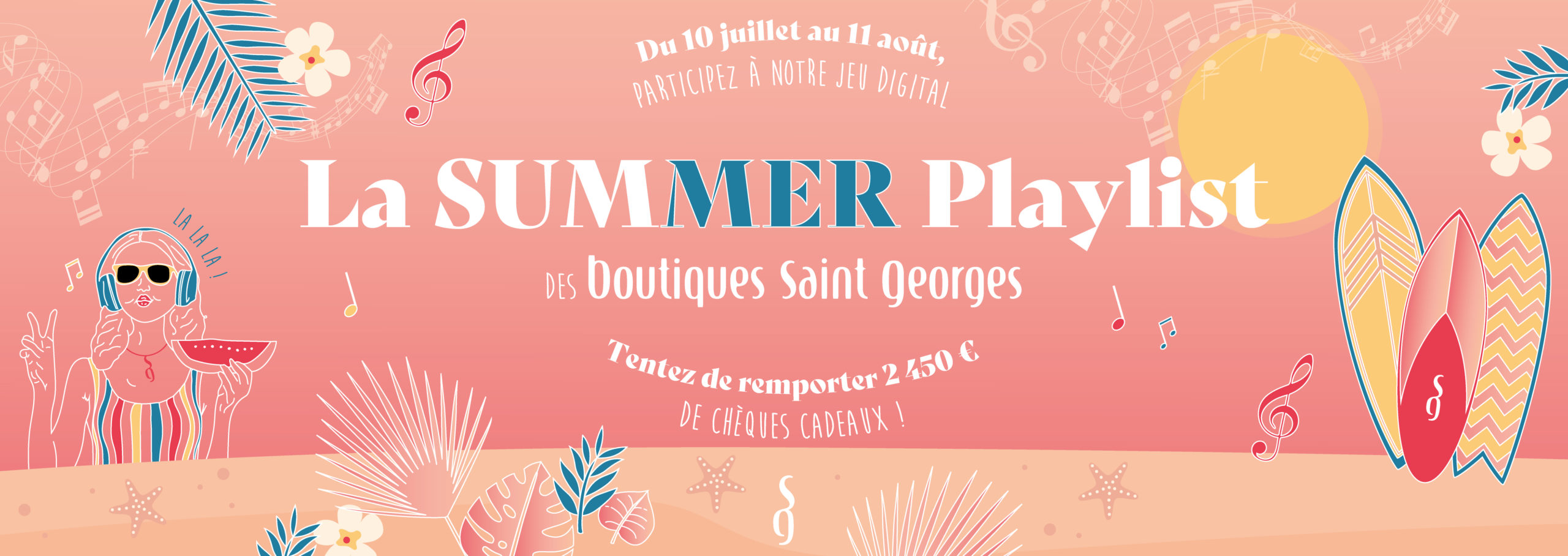 JEU INSTA : La Summer Playlist des Boutiques Saint Georges ! 🎶