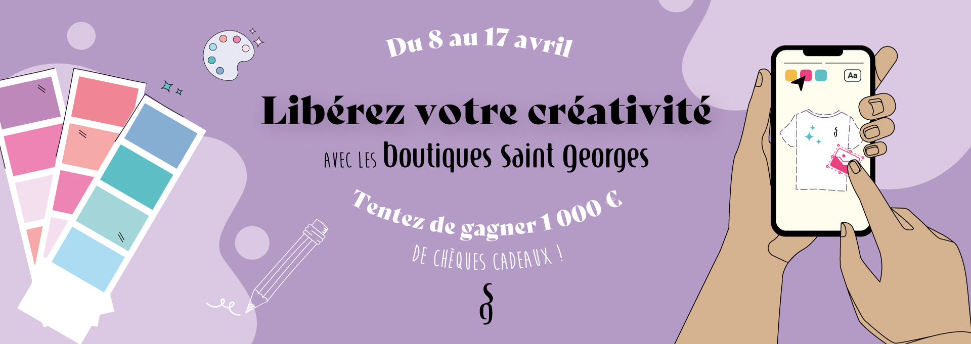 JEU : Devenez les stylistes des Boutiques Saint Georges et imaginez votre tee-shirt parfait !  🎨