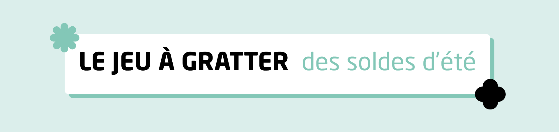 Le jeu du ticket à gratter des soldes !